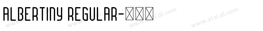 Albertiny Regular字体转换